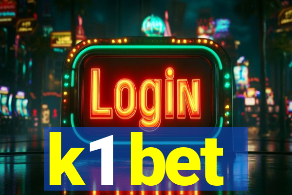 k1 bet